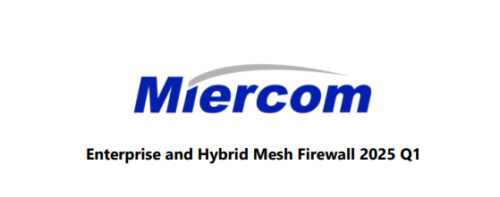 Miercom Enterprise & Hybrid Mesh Firewall Benchmark 2025