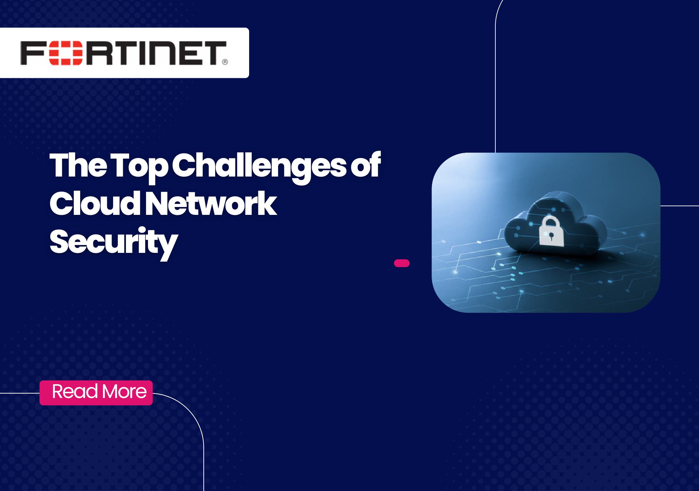 The Top Challenges of Cloud Network Security