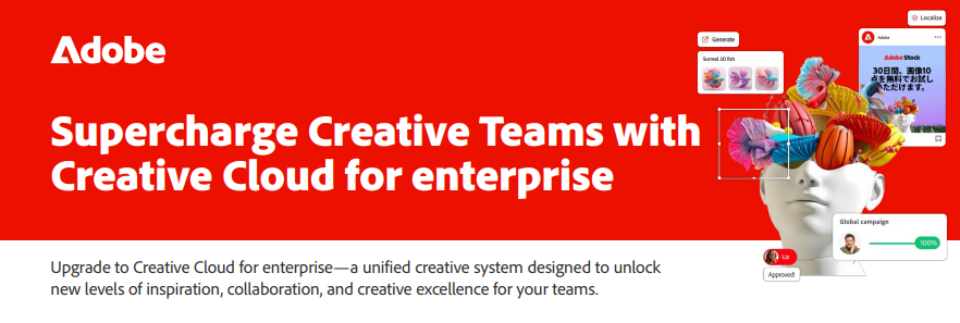 Supercharge Creative Teams with Creative Cloud for enterprise