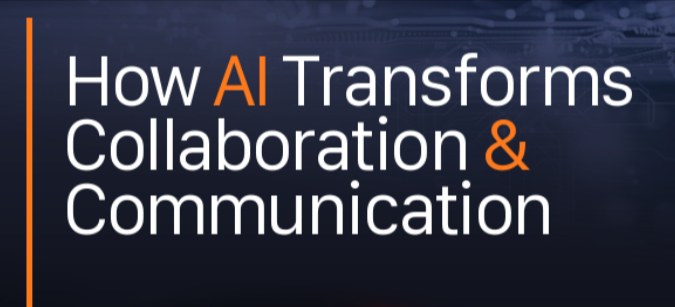 How AI Transforms Collaboration and Communication