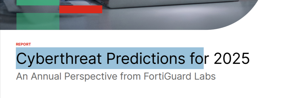 Cyberthreat Predictions for 2025