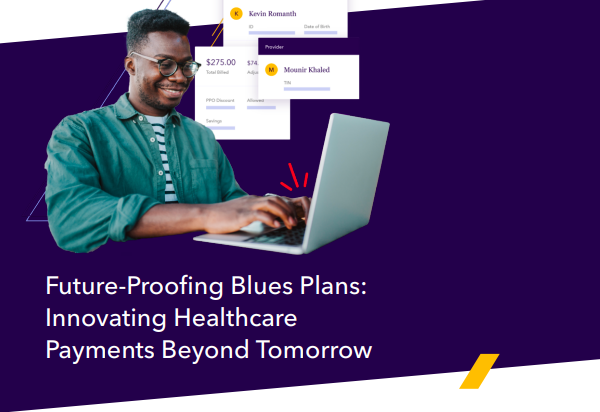 Future-Proofing Blues Plans: Innovating Healthcare Payments Beyond Tomorrow