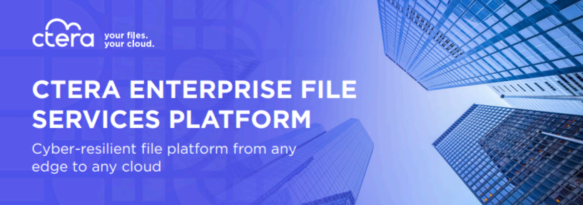 CTERA Enterprise File Services Platform