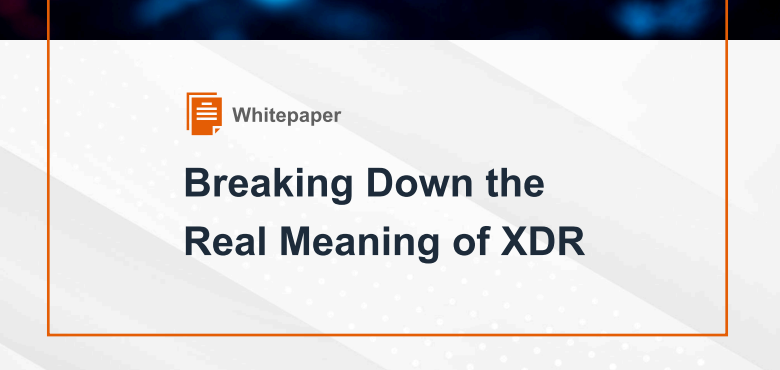 Breaking Down the Real Meaning of XDR