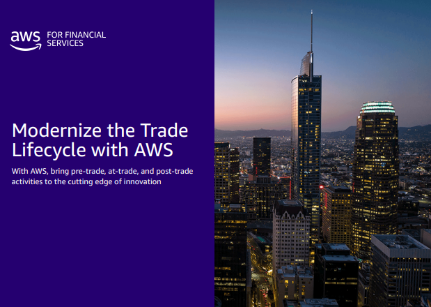 Modernize the Trade Lifecycle with AWS