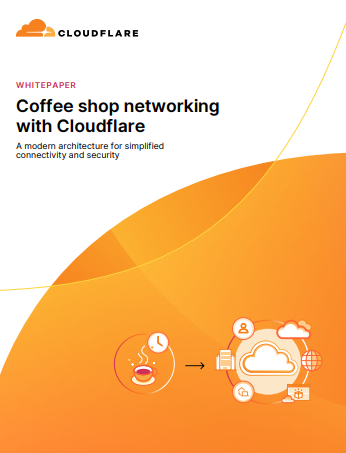 Whitepaper: Coffee shop networking with Cloudflare