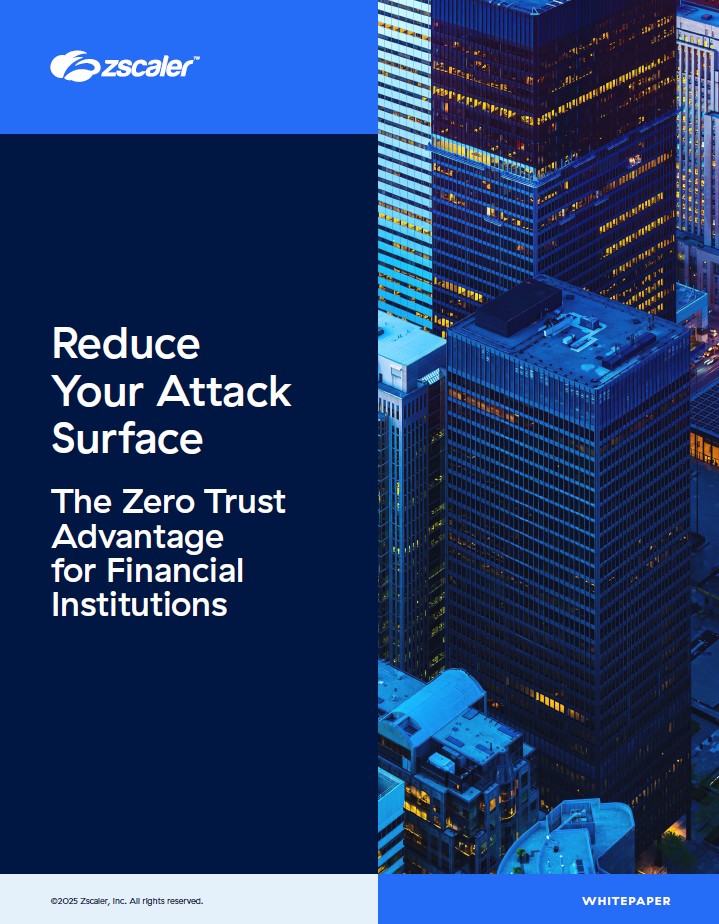Reduce Your Attack Surface - The Zero Trust Advantage for Financial Institutions