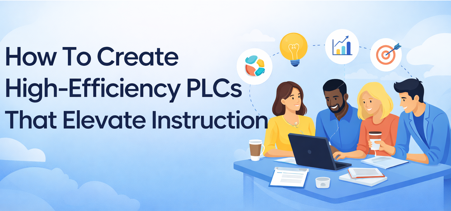 How To Create High-Efficiency PLCs That Elevate Instruction